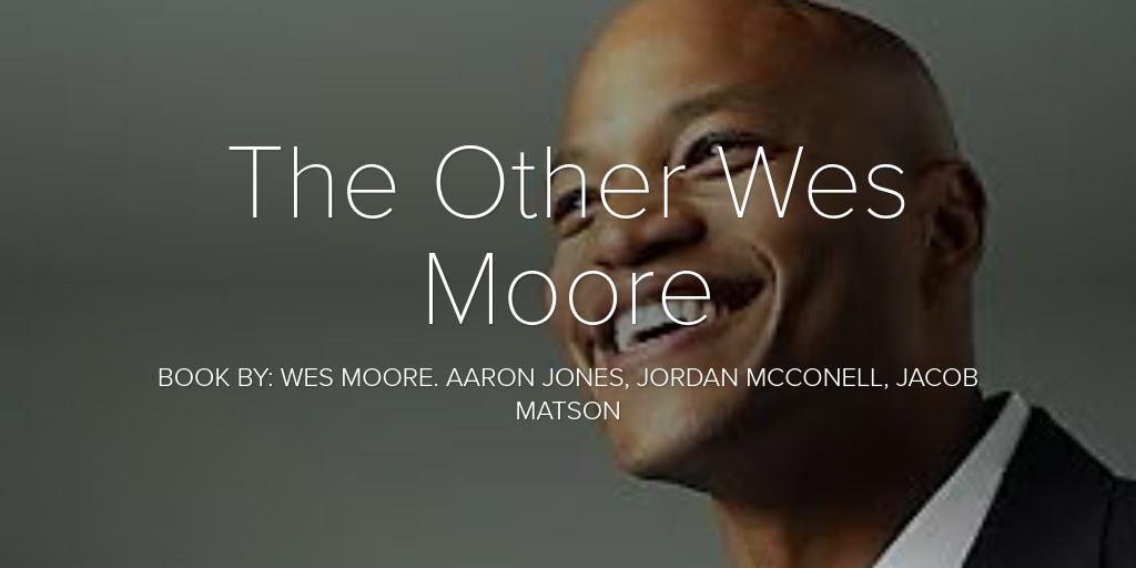 The other wes moore chapter 1 summary